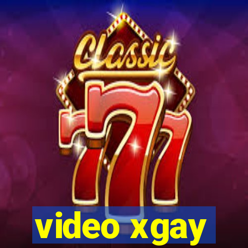 video xgay